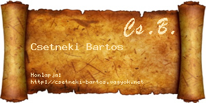 Csetneki Bartos névjegykártya